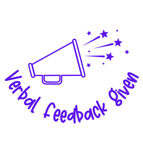 Teaching Stamp- Verbal Feedback Given
