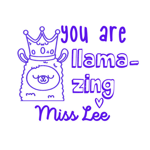 Personalised Teaching Stamp- You Are Llama-Zing