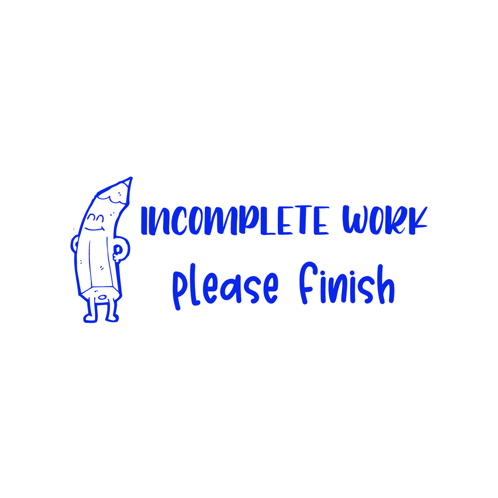 Teaching Stamp - Incomplete Work – The Learning Station