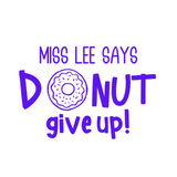 Personalised Teaching Stamp - Donut Give Up