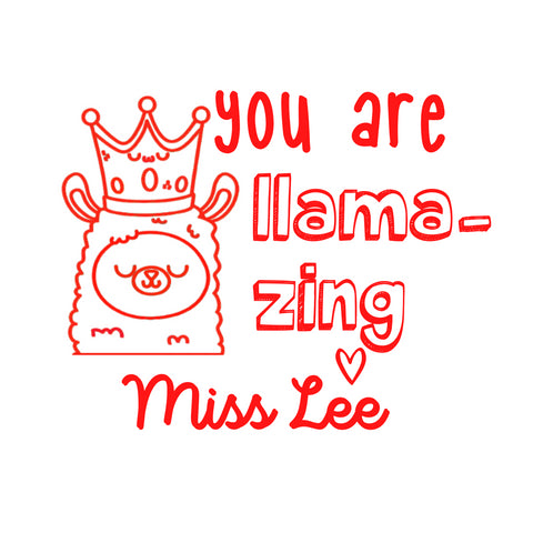 Personalised Teaching Stamp- You Are Llama-Zing