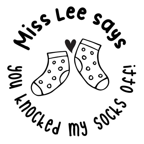Personalised Teaching Stamp- You Knocked My Socks Off