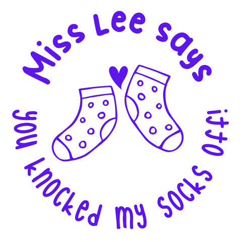 Personalised Teaching Stamp- You Knocked My Socks Off